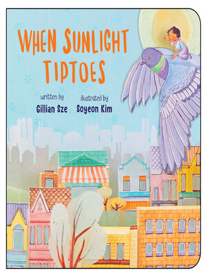 cover image of When Sunlight Tiptoes
